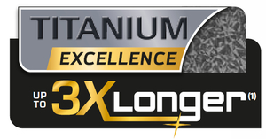 TITANIUM EXCELLENCE: lasts up to 3 times longer*