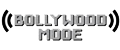 BollyWood Mode