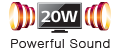 20W  Powerful Sound