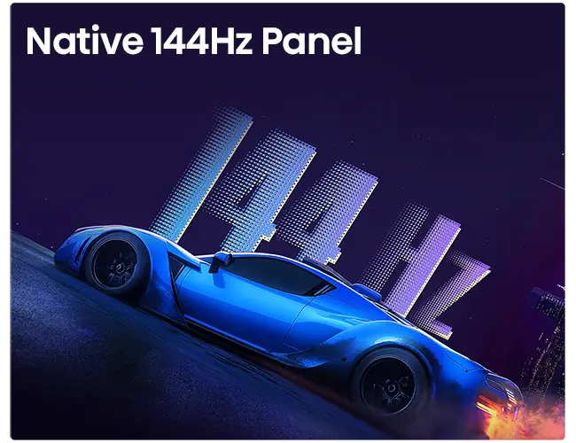 Native 144Hz Panel